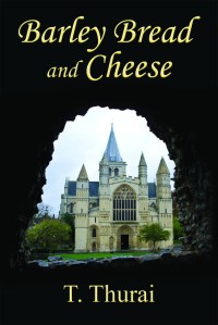Rochester Cathedral features on the front cover of Barley Bread and Cheese